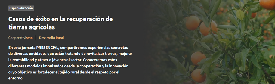 Casos de éxito en la recuperación de tierras agrícolas